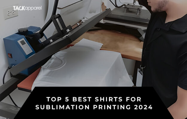 Best Shirts For Sublimation